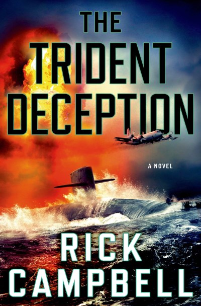Rick Campbell/The Trident Deception
